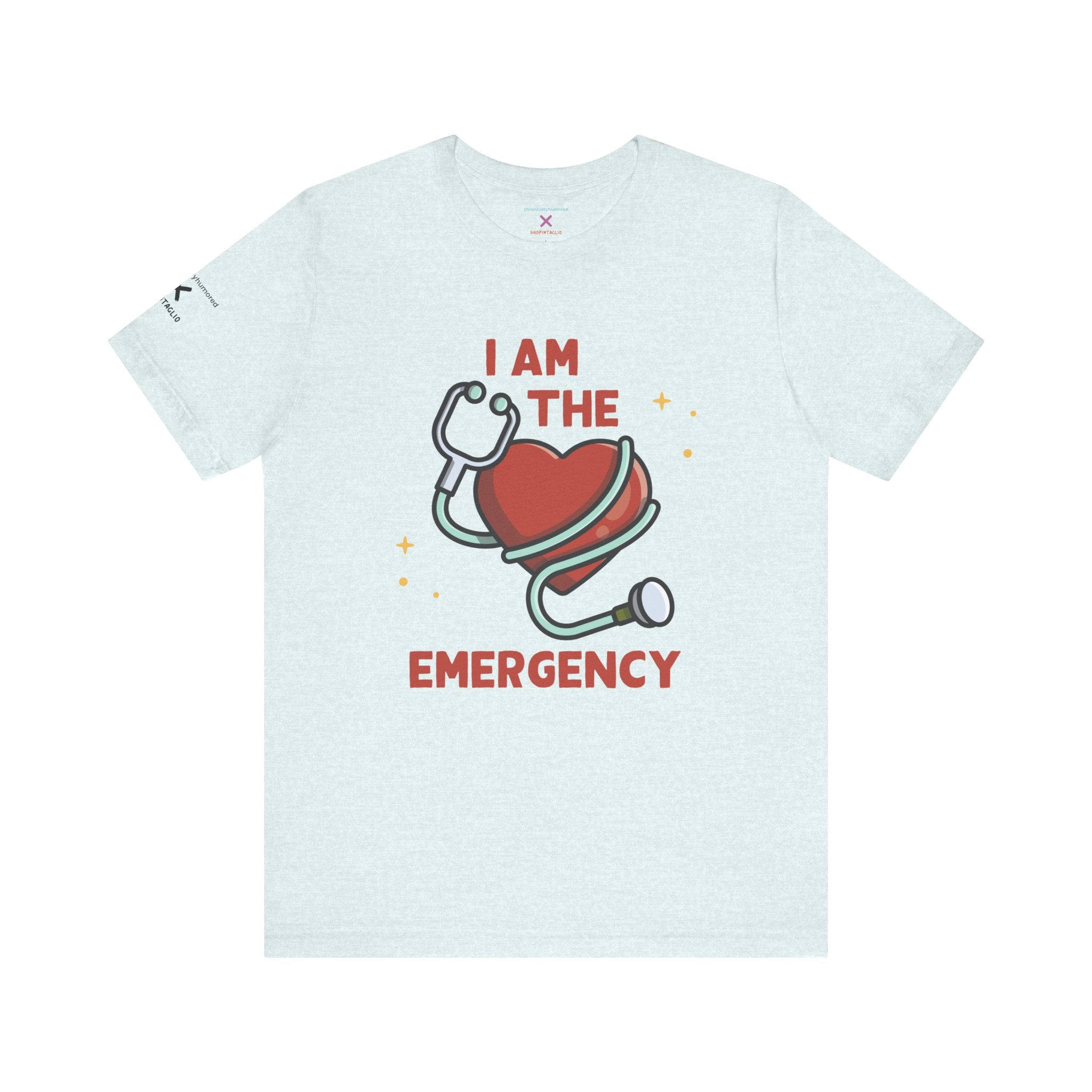I Am the Emergency Graphic Tee | Bold Unisex Chronic Illness & Disability Pride Shirt XS–4X | Chronically Humored x Shop Intaglio