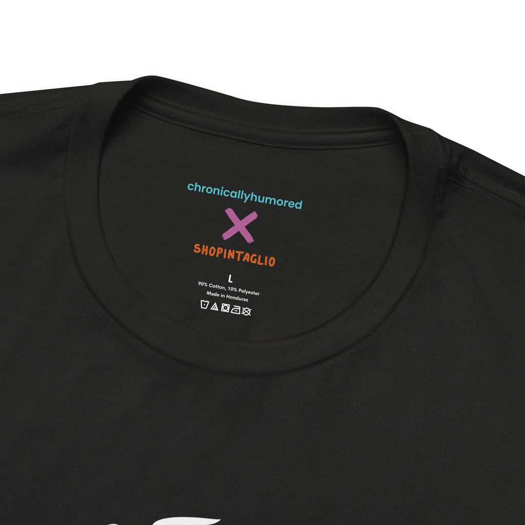 Unsteady Yet Unshakeable Tee – Motivational Chronic Illness Empowerment Shirt | XS–4X in Select Colors