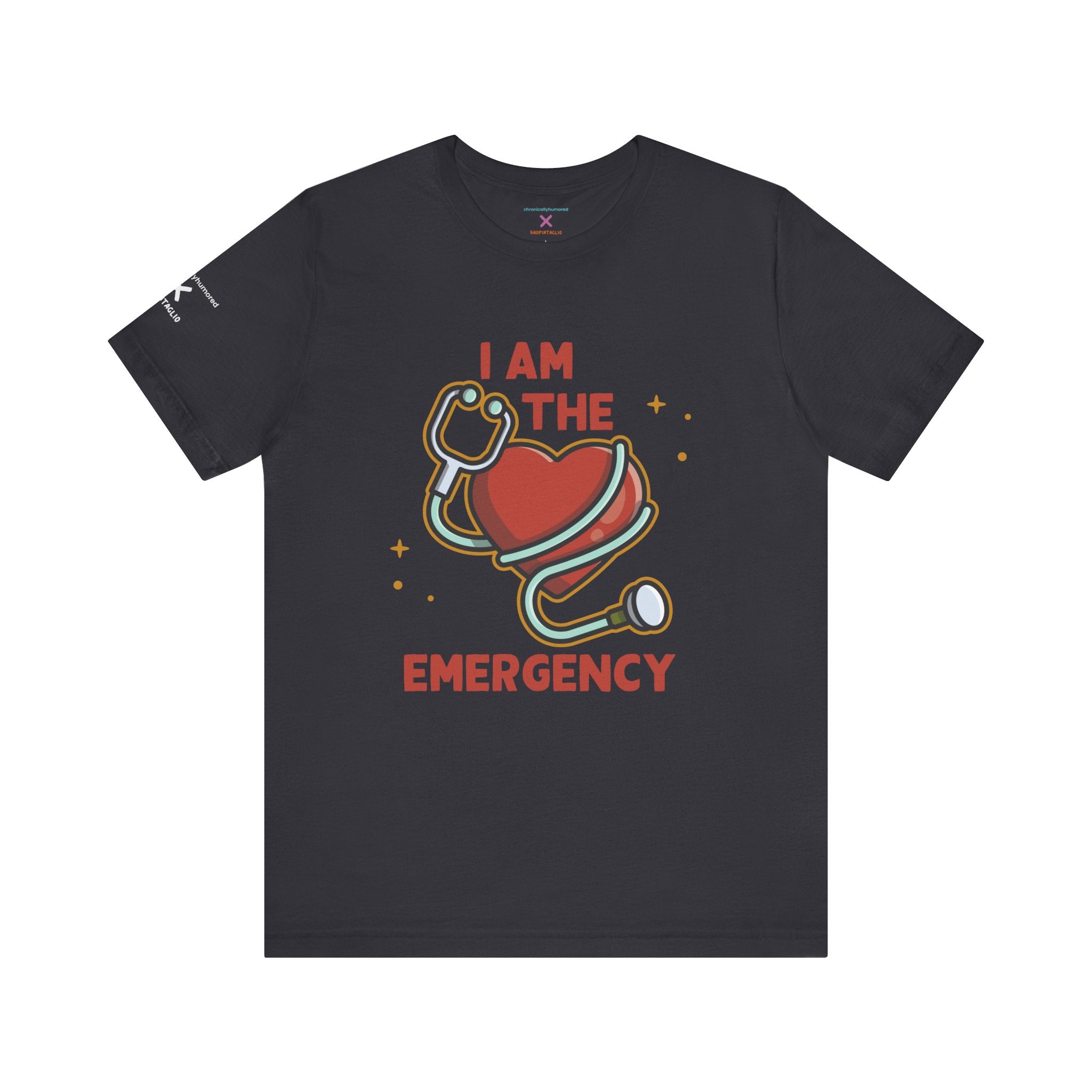 I Am the Emergency Graphic Tee | Bold Unisex Chronic Illness & Disability Pride Shirt XS–4X | Chronically Humored x Shop Intaglio