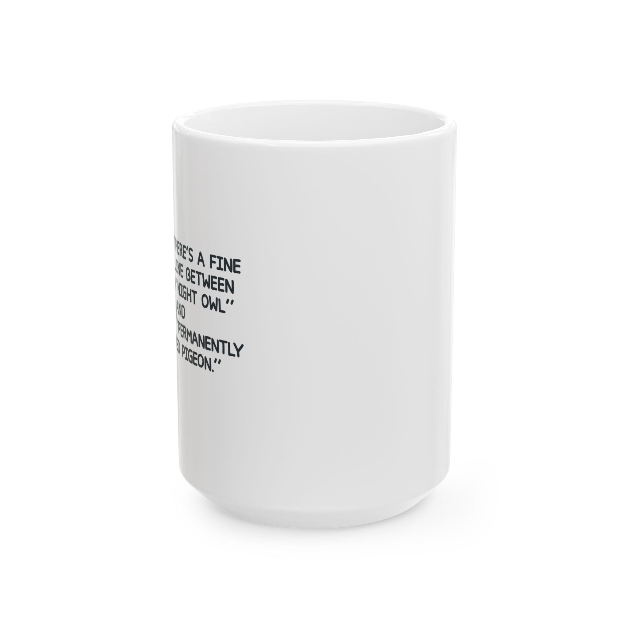 Night Owl Permanently Tired Pigeon Mug – 15oz Funny Ceramic Coffee Cup | Disability Creator Line | Chronically Humored x Shop Intaglio