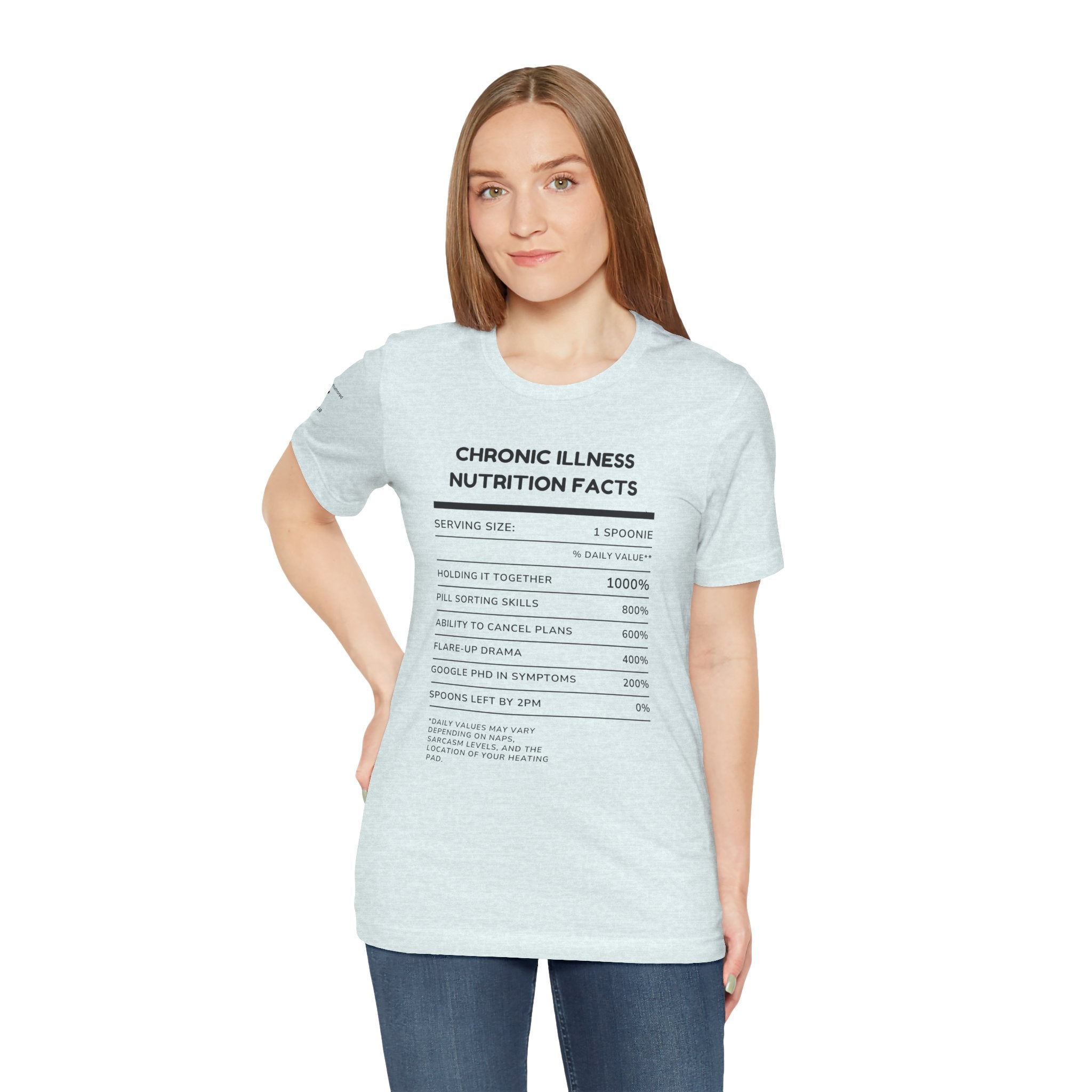 Chronic Illness Nutrition Facts Tee – Spoonie Humor Graphic Shirt | XS–4X in Select Colors
