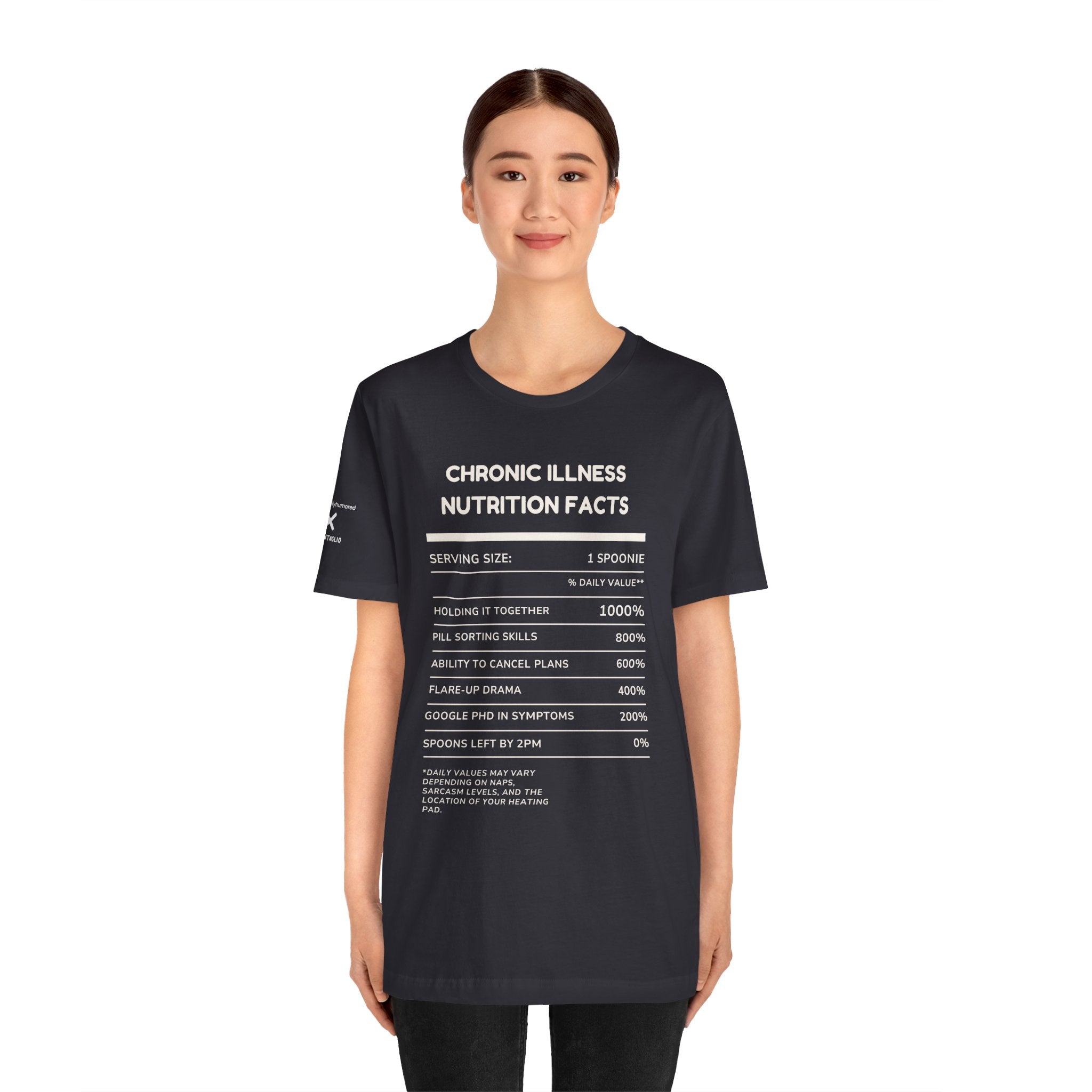 Chronic Illness Nutrition Facts Tee – Spoonie Humor Graphic Shirt | XS–4X in Select Colors