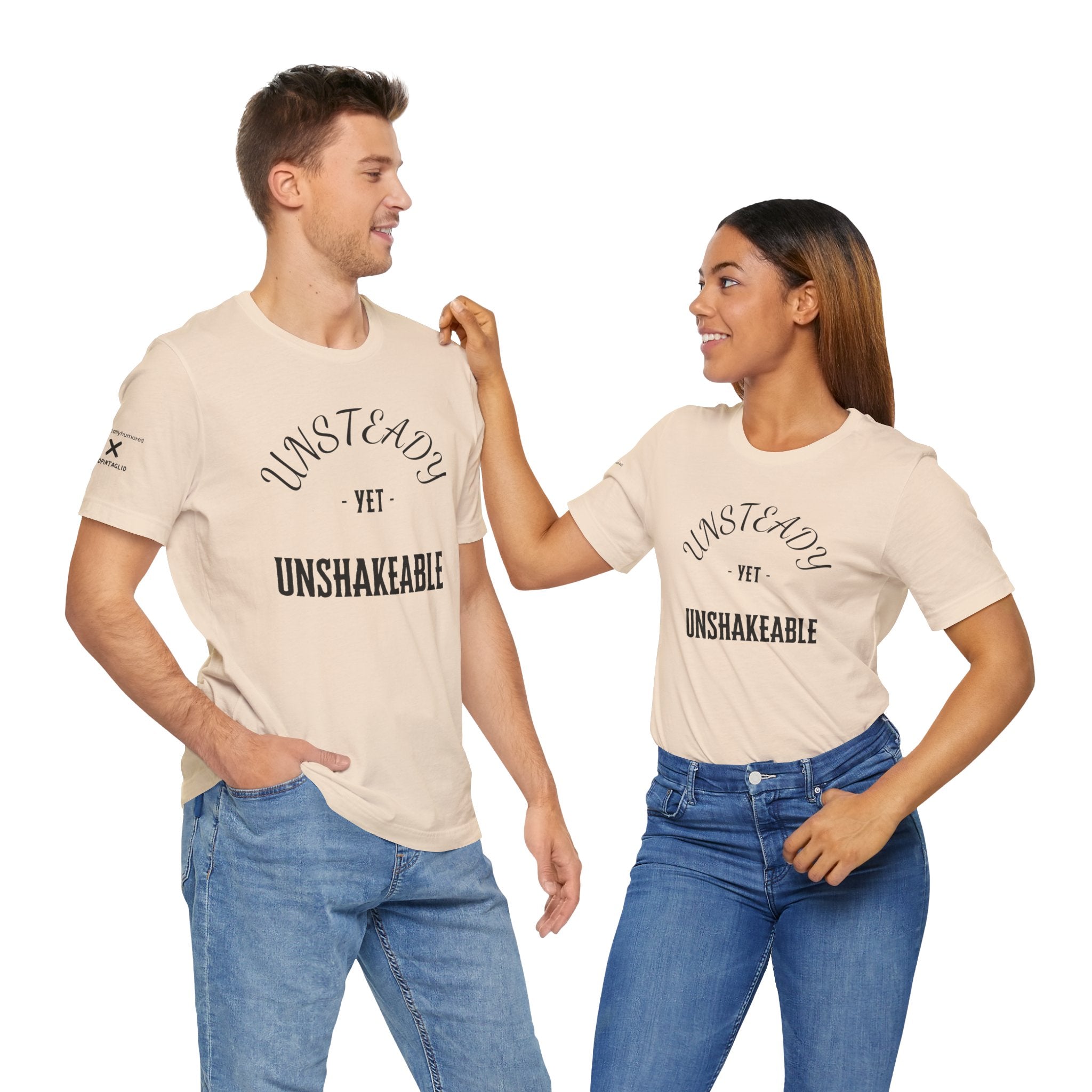 Unsteady Yet Unshakeable Tee – Motivational Chronic Illness Empowerment Shirt | XS–4X in Select Colors