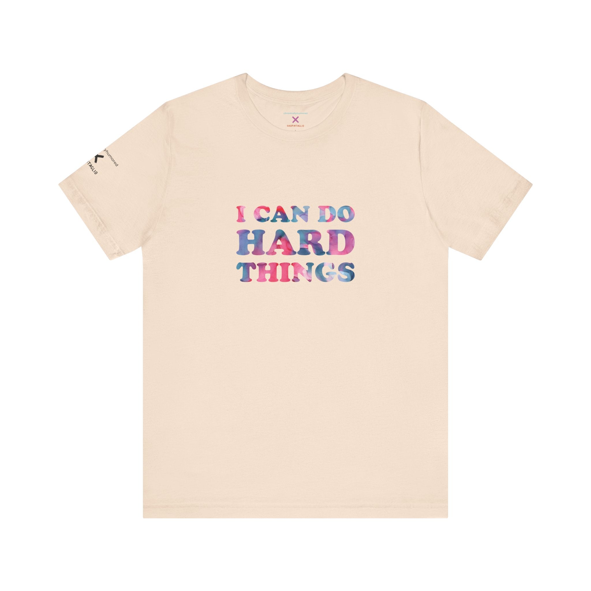 I Can Do Hard Things T-Shirt – Empowerment Unisex Tee, Chronically Humored x Shop Intaglio, Auntie Spoonie, Disabled LGBTQIA+ Business, Neurodivergent & Chronic Illness Affirmation