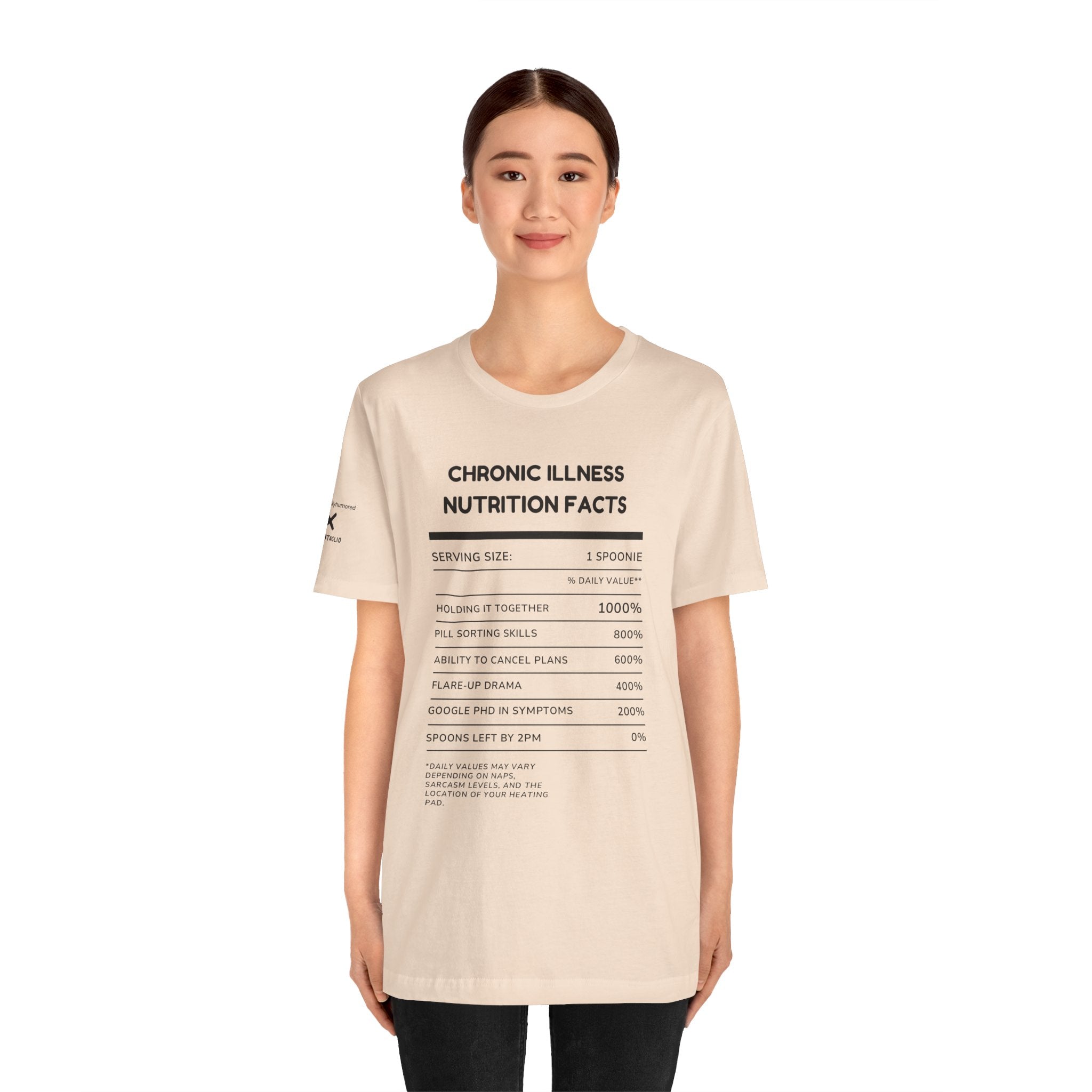 Chronic Illness Nutrition Facts Tee – Spoonie Humor Graphic Shirt | XS–4X in Select Colors