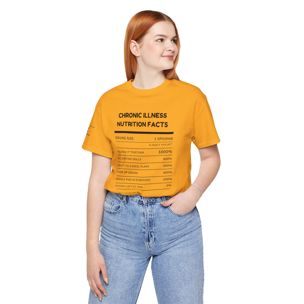 Chronic Illness Nutrition Facts Tee – Spoonie Humor Graphic Shirt | XS–4X in Select Colors