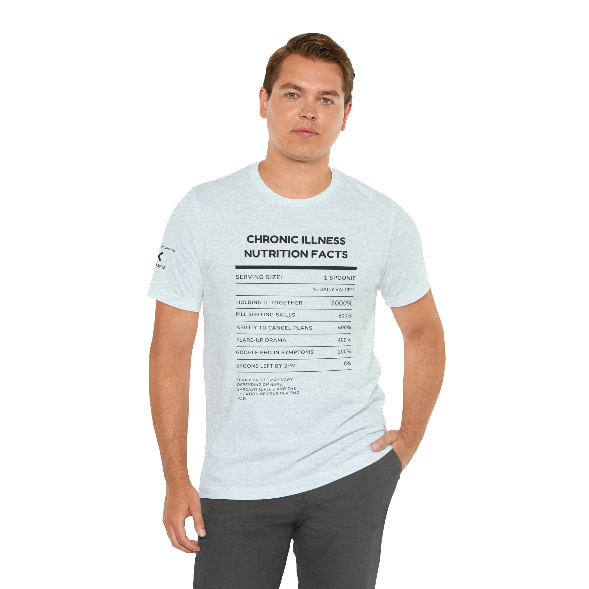 Chronic Illness Nutrition Facts Tee – Spoonie Humor Graphic Shirt | XS–4X in Select Colors