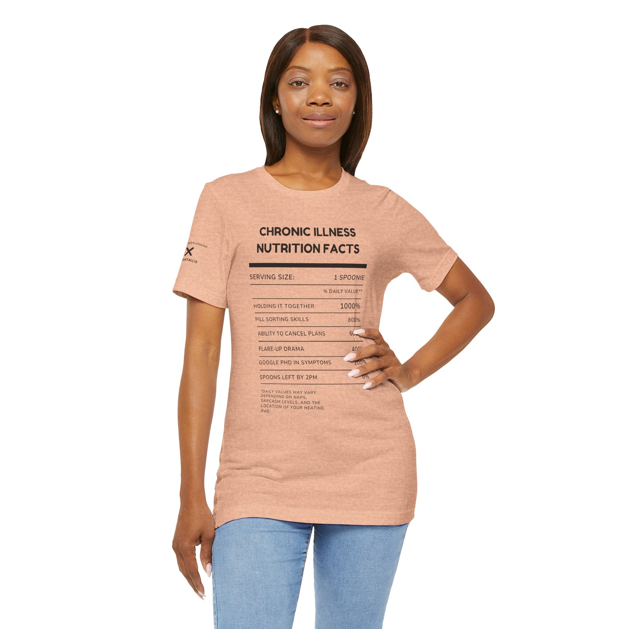 Chronic Illness Nutrition Facts Tee – Spoonie Humor Graphic Shirt | XS–4X in Select Colors