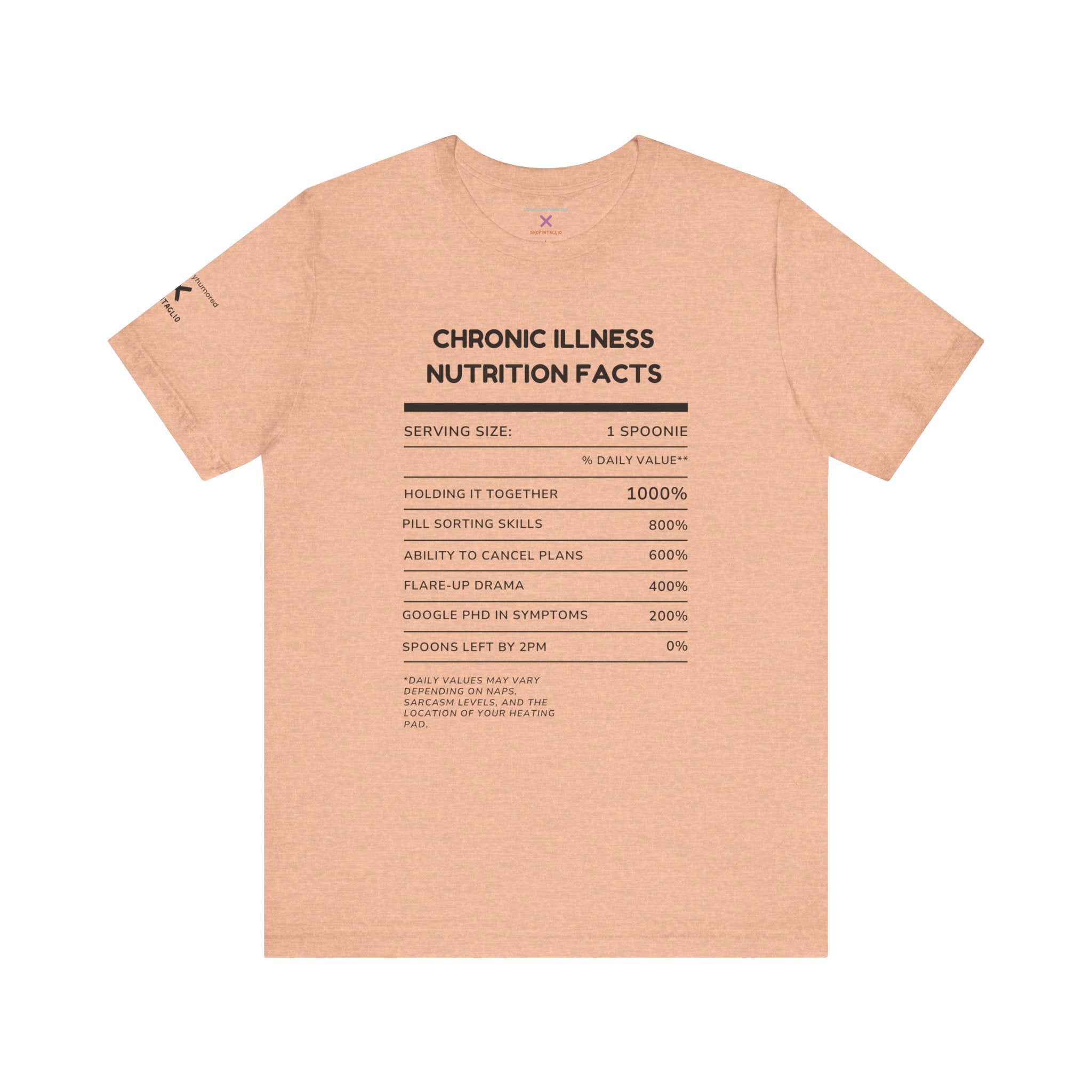Chronic Illness Nutrition Facts Tee – Spoonie Humor Graphic Shirt | XS–4X in Select Colors