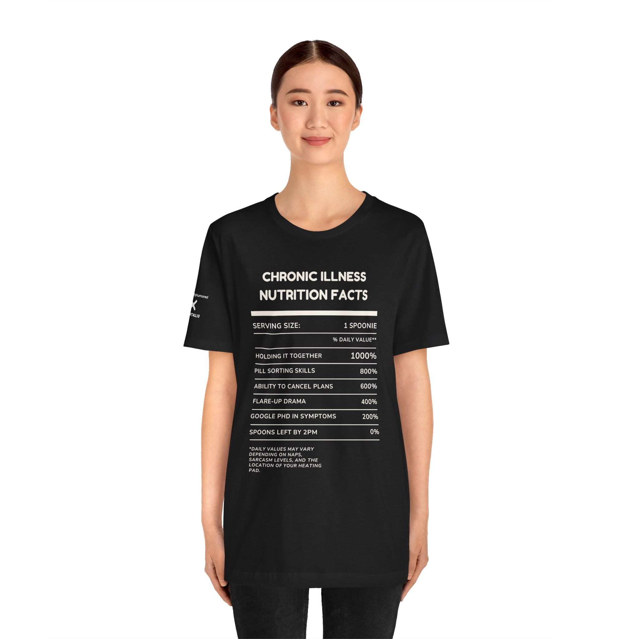 Chronic Illness Nutrition Facts Tee – Spoonie Humor Graphic Shirt | XS–4X in Select Colors