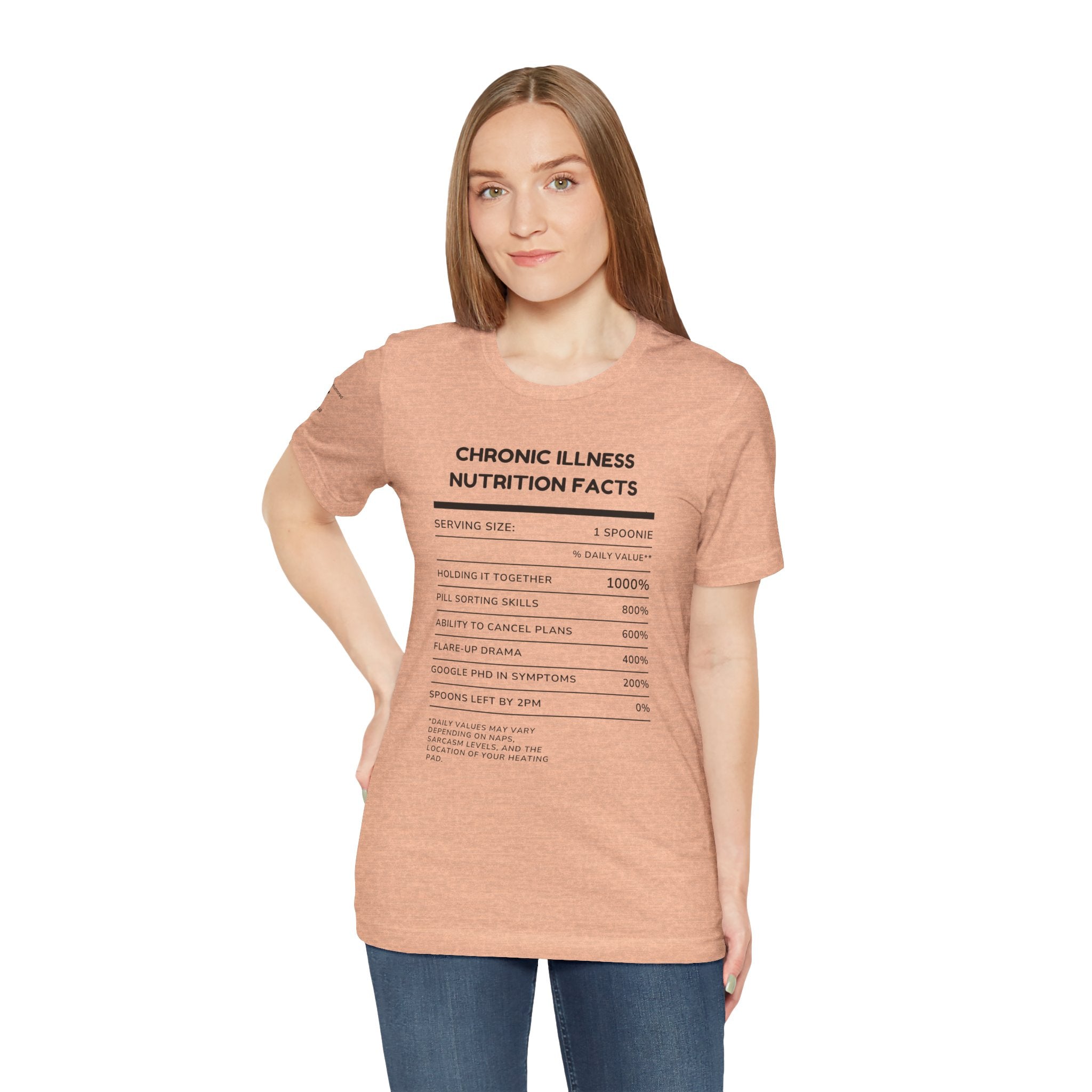Chronic Illness Nutrition Facts Tee – Spoonie Humor Graphic Shirt | XS–4X in Select Colors