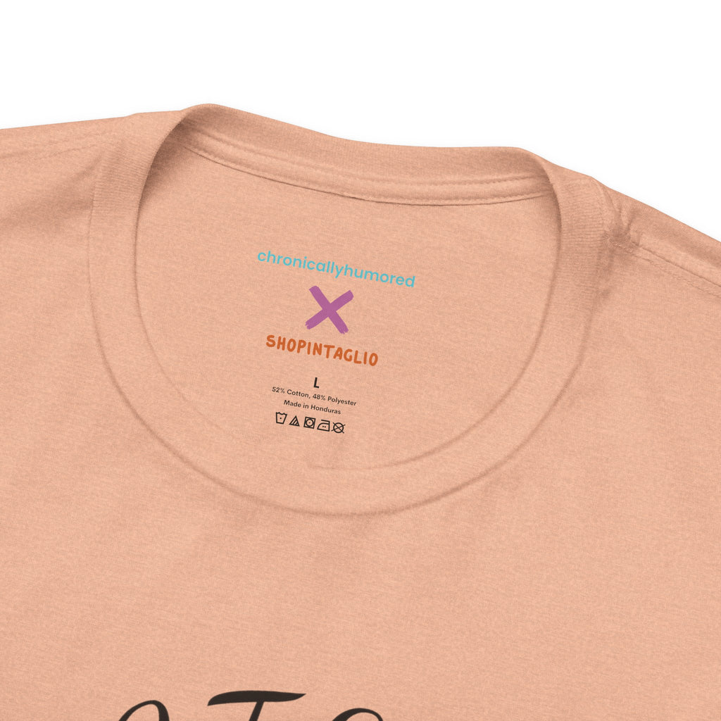 Unsteady Yet Unshakeable Tee – Motivational Chronic Illness Empowerment Shirt | XS–4X in Select Colors