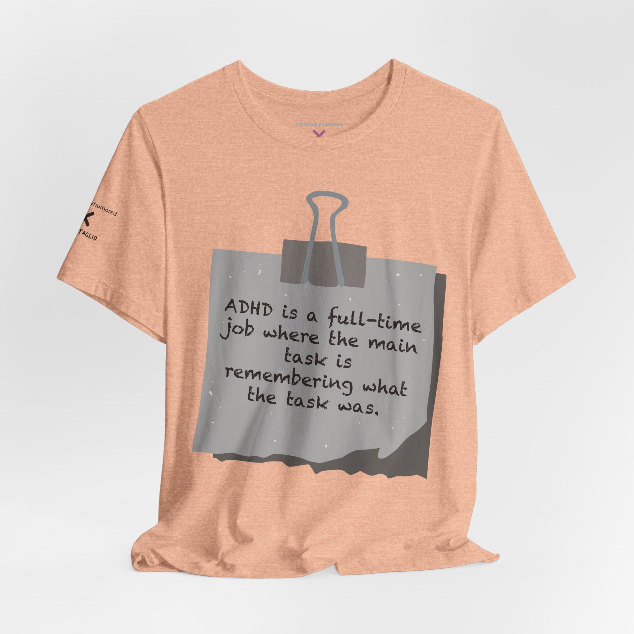 ADHD Full-Time Job Shirt | Funny ADHD Quote Graphic Tee | Neurodivergent Humor Apparel XS–4X | Chronically Humored x Shop Intaglio