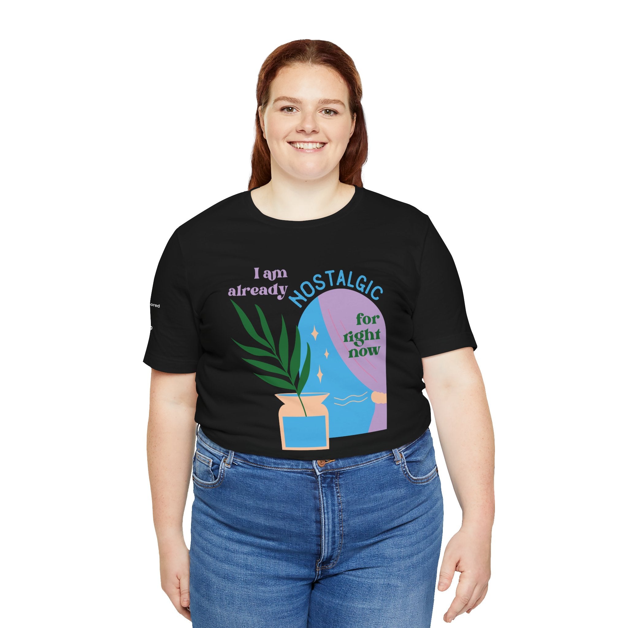 I Am Already Nostalgic for Right Now Graphic Tee – Chronically Humored x Shop Intaglio – Aesthetic Retro Comfort Shirt (XS–4X)