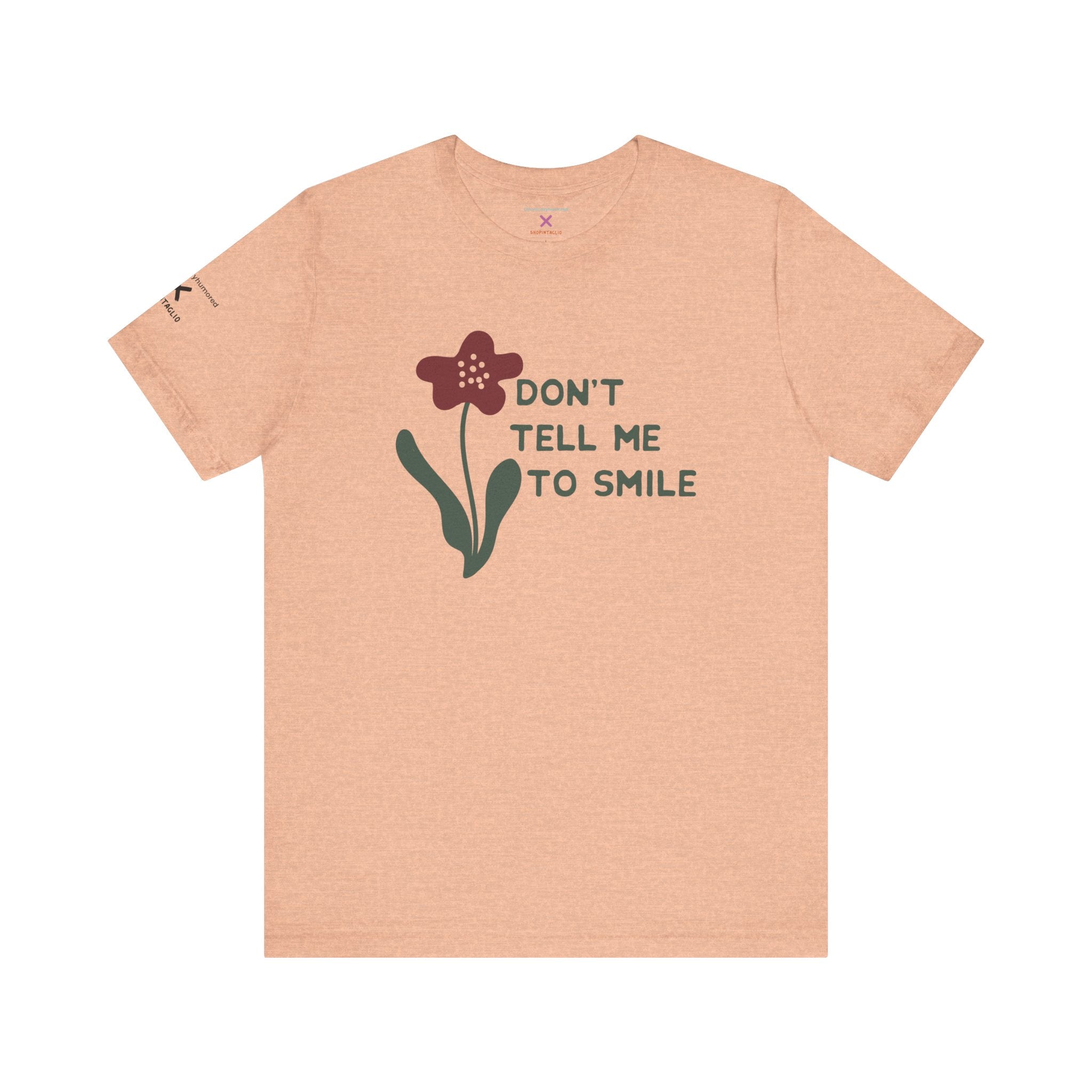 Don’t Tell Me to Smile Tee – Chronically Humored x Shop Intaglio | Feminist & Disability Advocacy Shirt (Bella Canvas 3001, XS–4X in Select Colors)