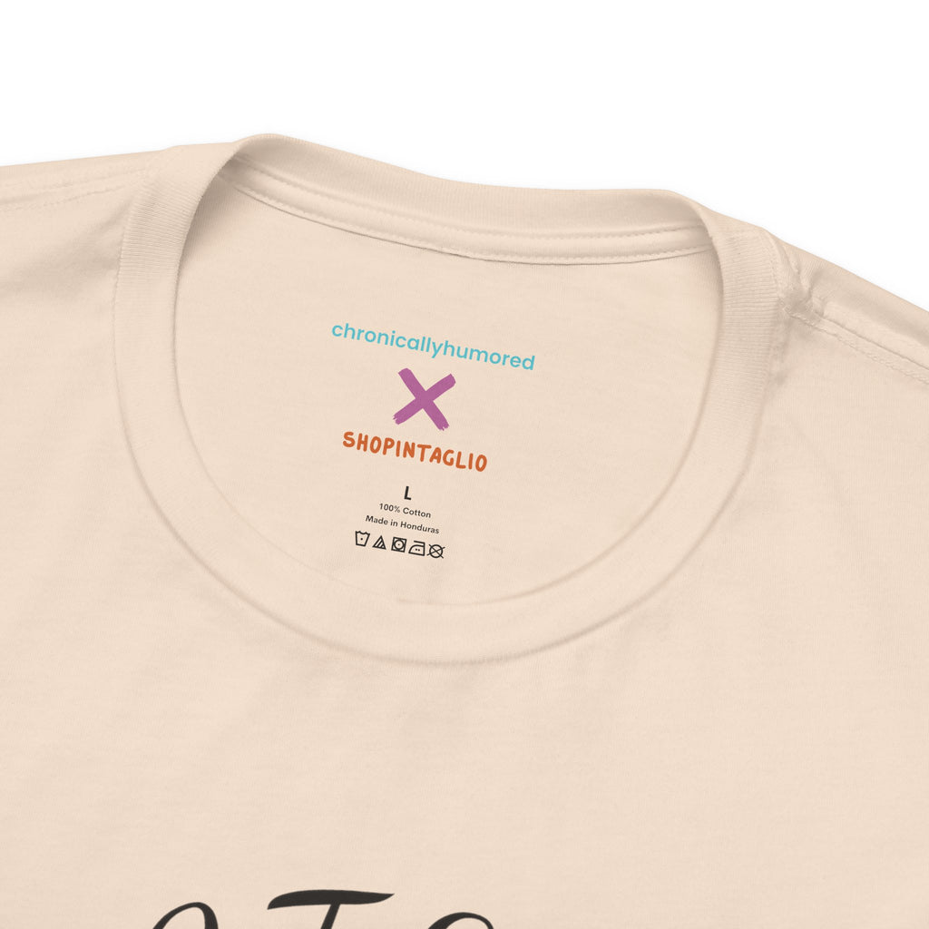 Unsteady Yet Unshakeable Tee – Motivational Chronic Illness Empowerment Shirt | XS–4X in Select Colors