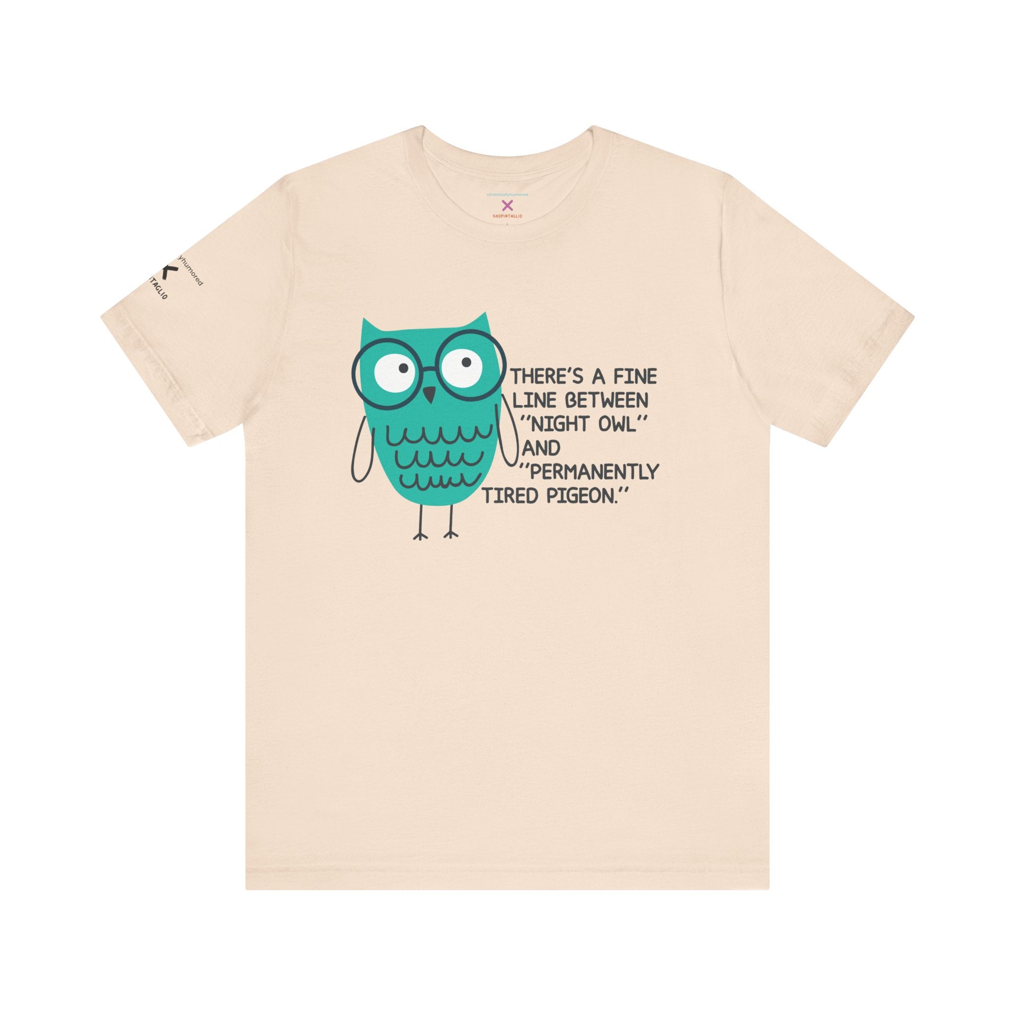 Night Owl vs. Permanently Tired Pigeon Tee – Chronically Humored x Shop Intaglio | Funny Exhaustion & Disability-Inclusive Shirt (Bella Canvas 3001, XS–4X in Select Colors)
