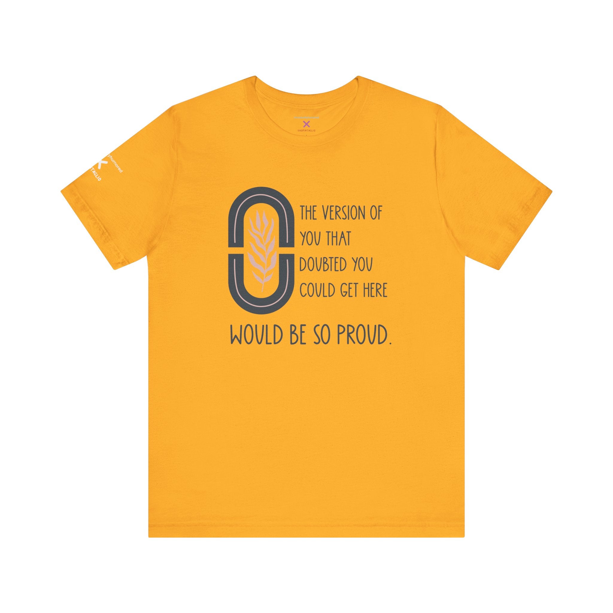 Would Be So Proud Tee – Chronically Humored x Shop Intaglio | Motivational & Disability-Inclusive Shirt (Bella Canvas 3001, XS–4X in Select Colors)