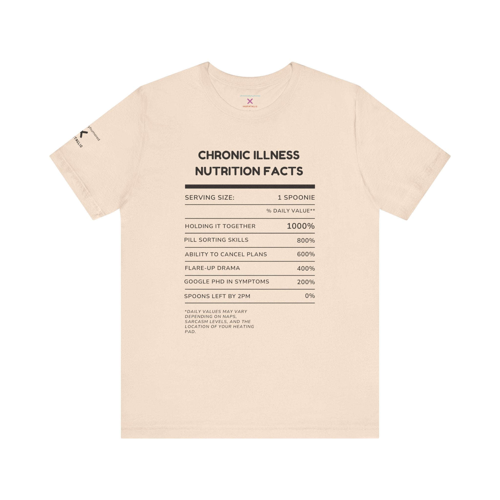 Chronic Illness Nutrition Facts Tee – Spoonie Humor Graphic Shirt | XS–4X in Select Colors