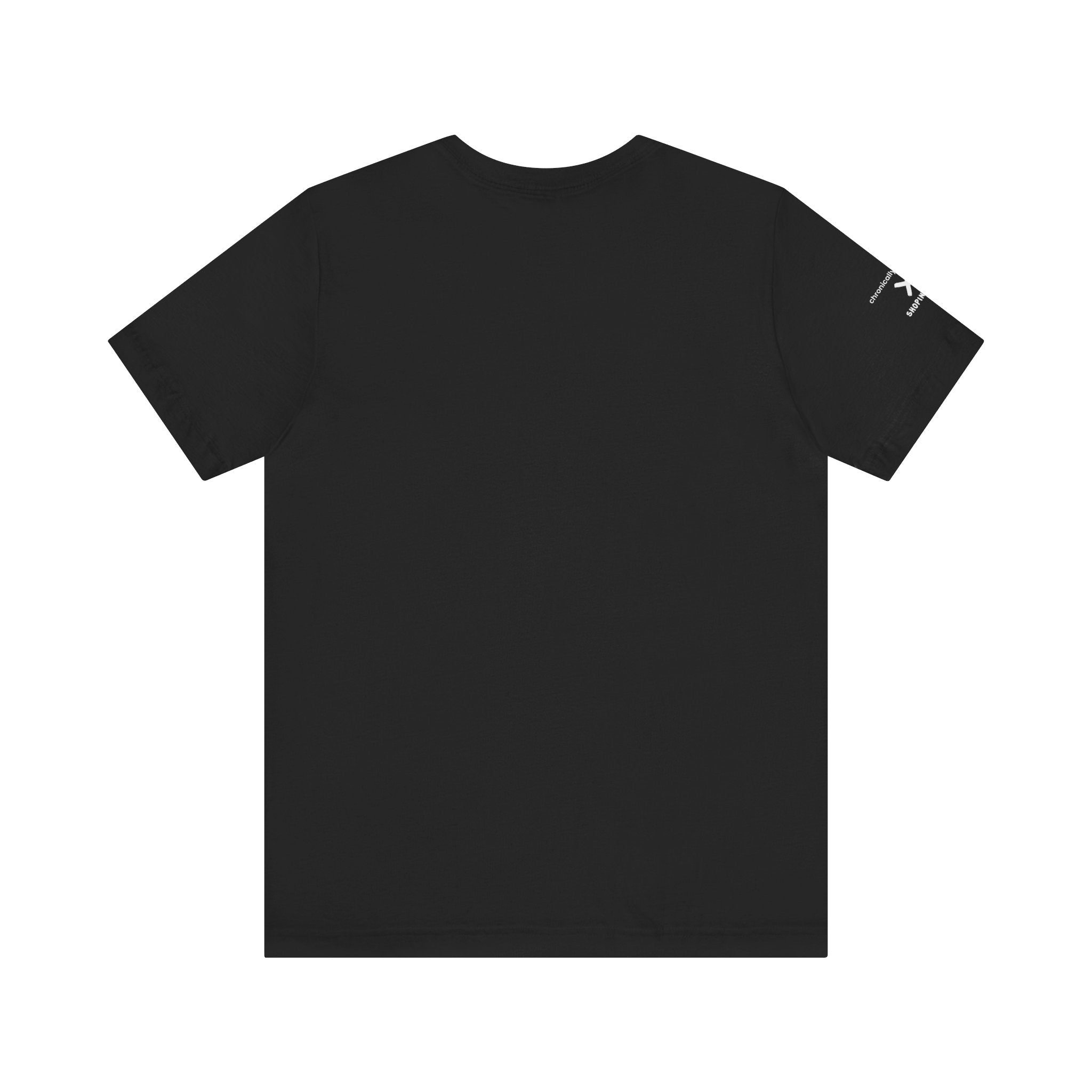 Would Be So Proud Tee – Chronically Humored x Shop Intaglio | Motivational & Disability-Inclusive Shirt (Bella Canvas 3001, XS–4X in Select Colors)