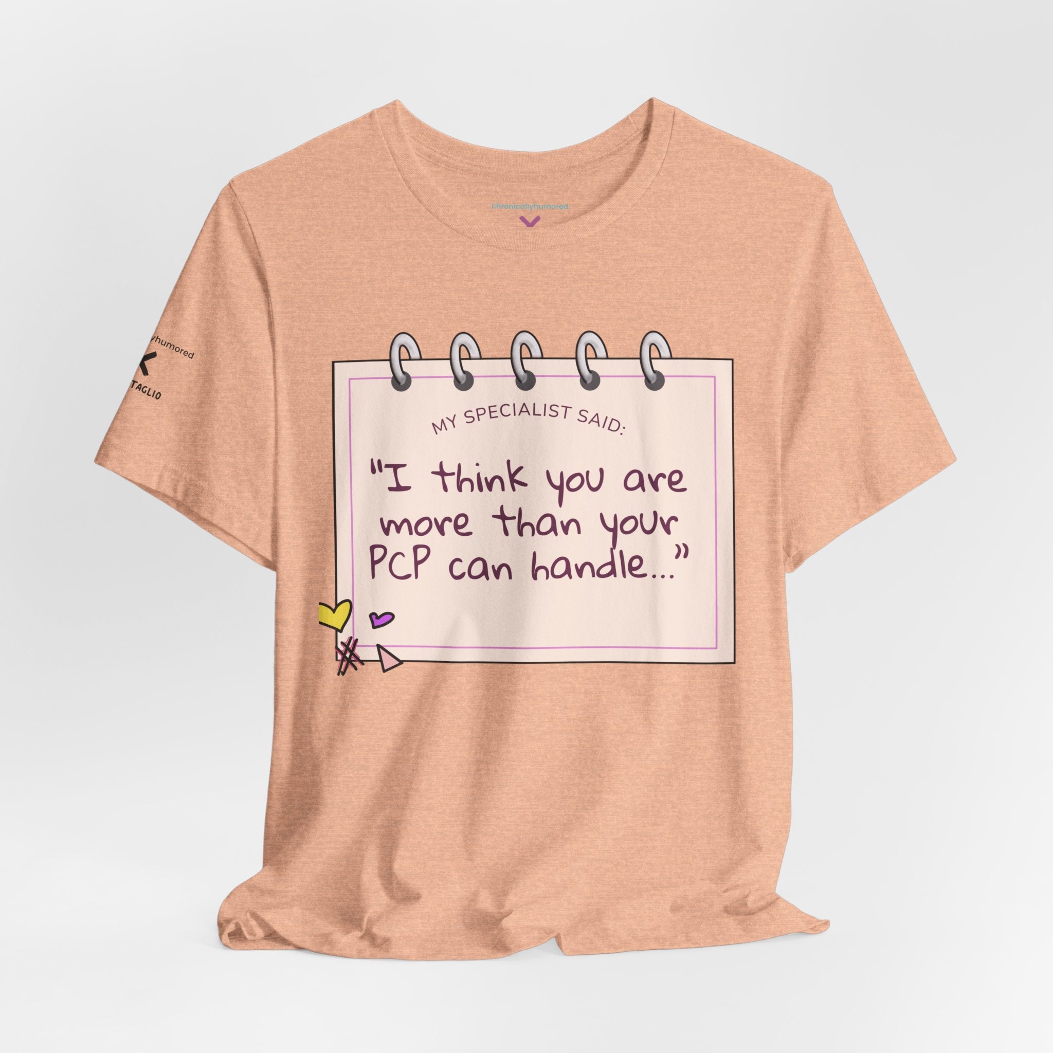 More Than Your PCP Can Handle Tee – Chronically Humored x Shop Intaglio | Chronic Illness Humor Shirt (Bella Canvas 3001, XS–4X in Select Colors)