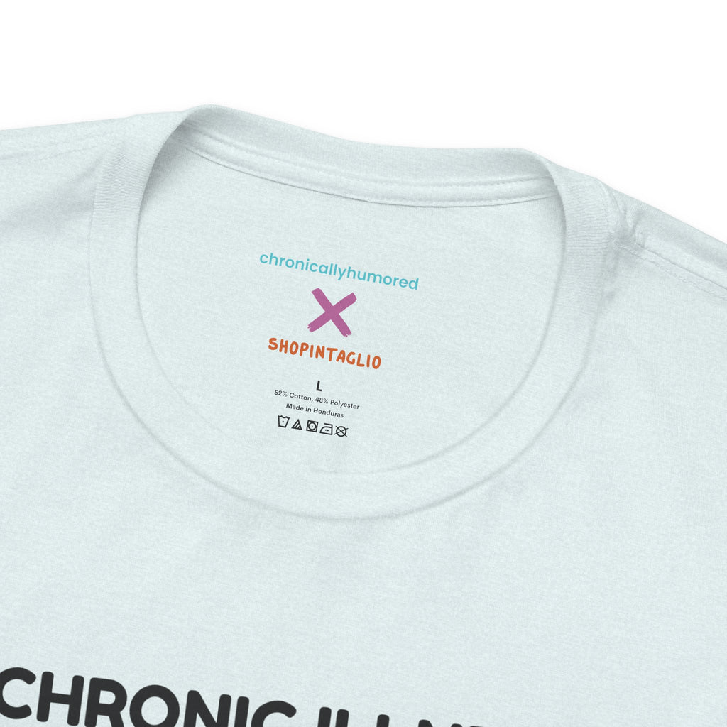 Chronic Illness Nutrition Facts Tee – Spoonie Humor Graphic Shirt | XS–4X in Select Colors
