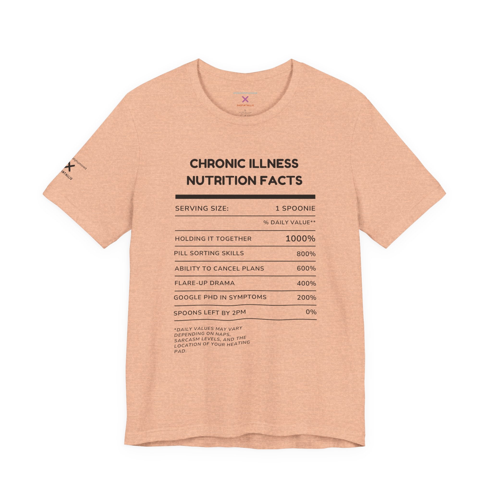 Chronic Illness Nutrition Facts Tee – Spoonie Humor Graphic Shirt | XS–4X in Select Colors