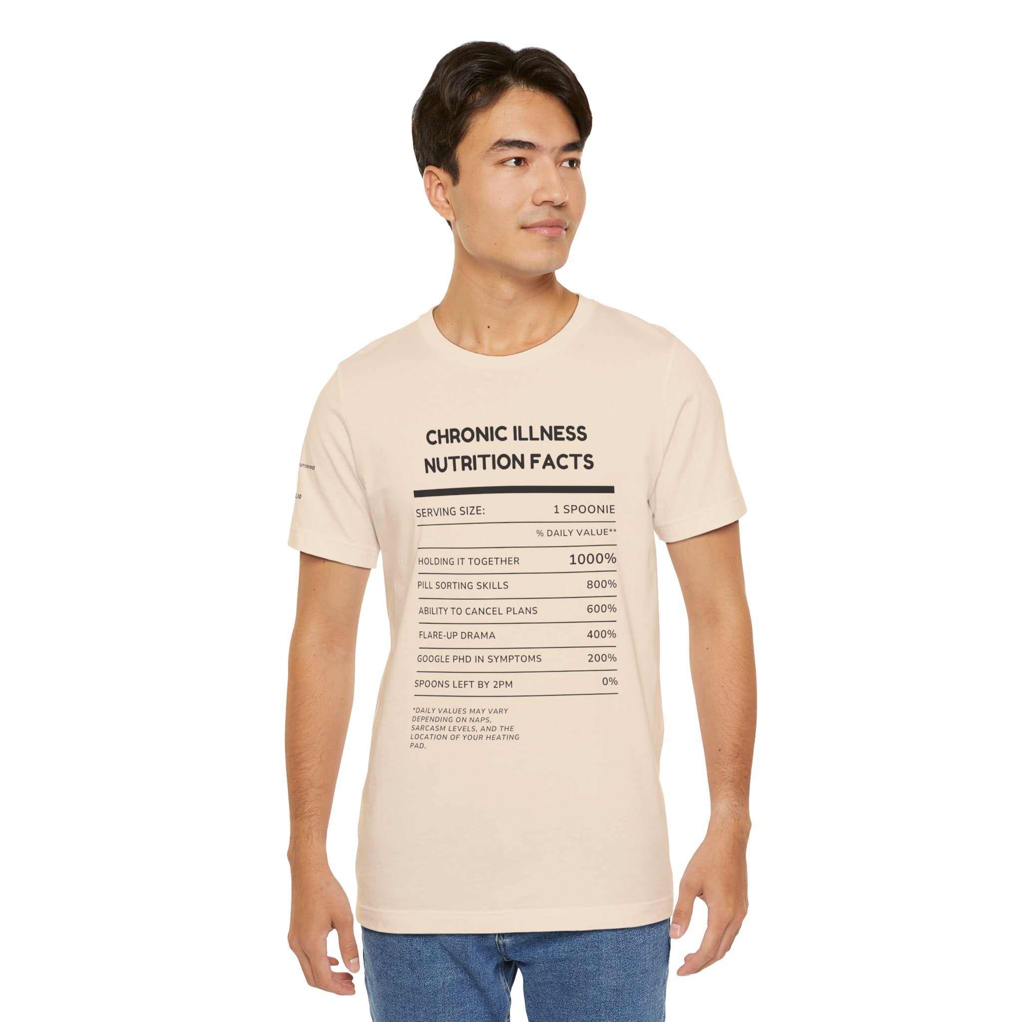 Chronic Illness Nutrition Facts Tee – Spoonie Humor Graphic Shirt | XS–4X in Select Colors