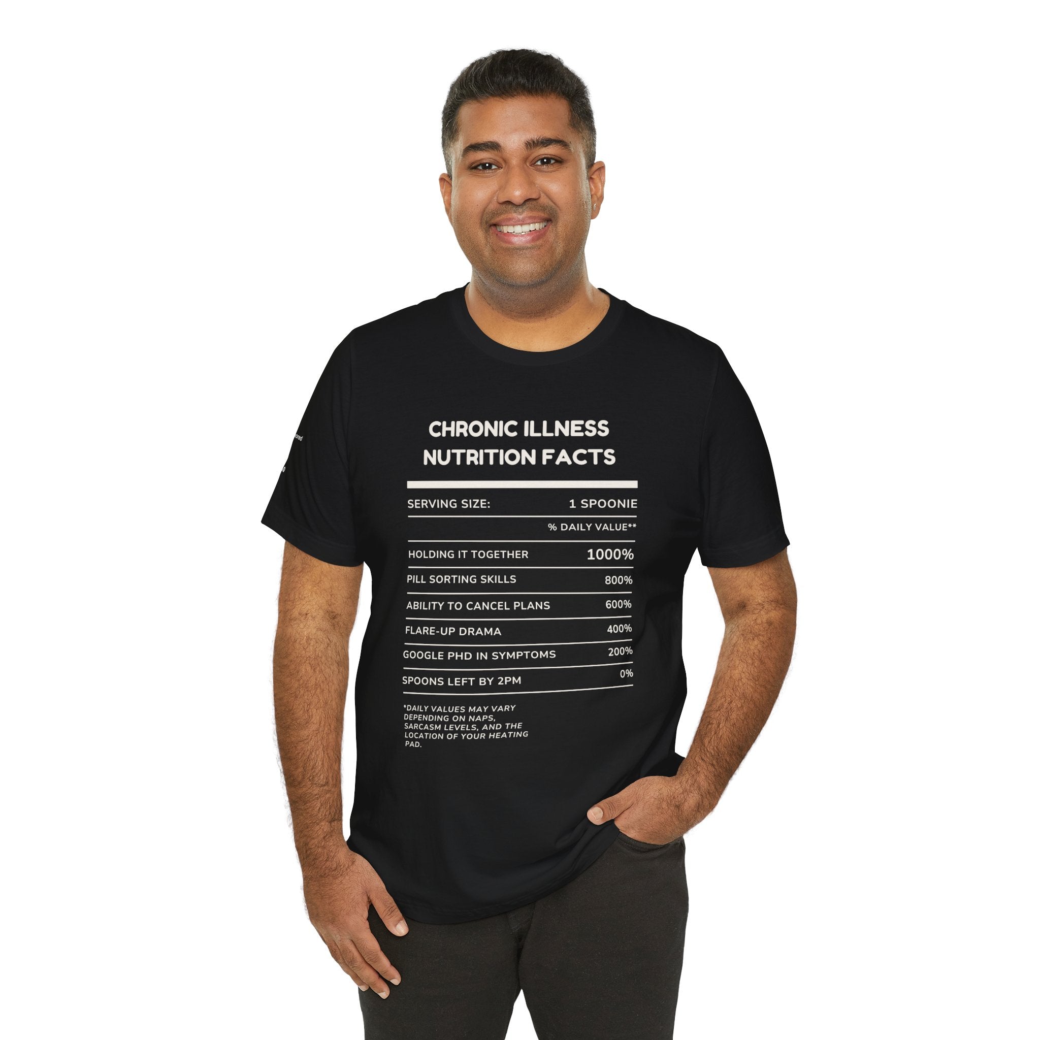 Chronic Illness Nutrition Facts Tee – Spoonie Humor Graphic Shirt | XS–4X in Select Colors