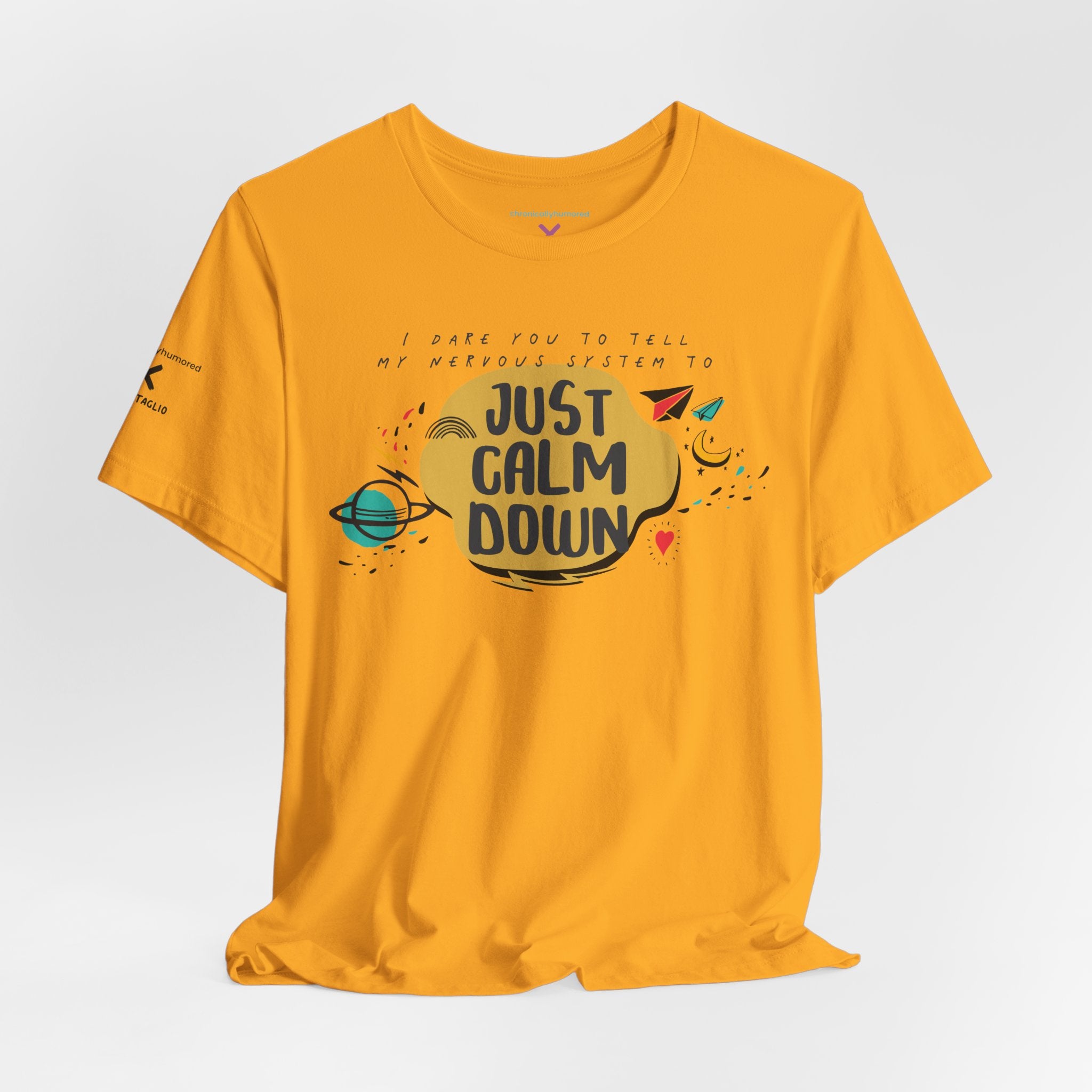 Just Calm Down Nervous System Awareness Tee | Funny Anxiety & Chronic Illness Graphic Shirt XS–4X | Chronically Humored x Shop Intaglio