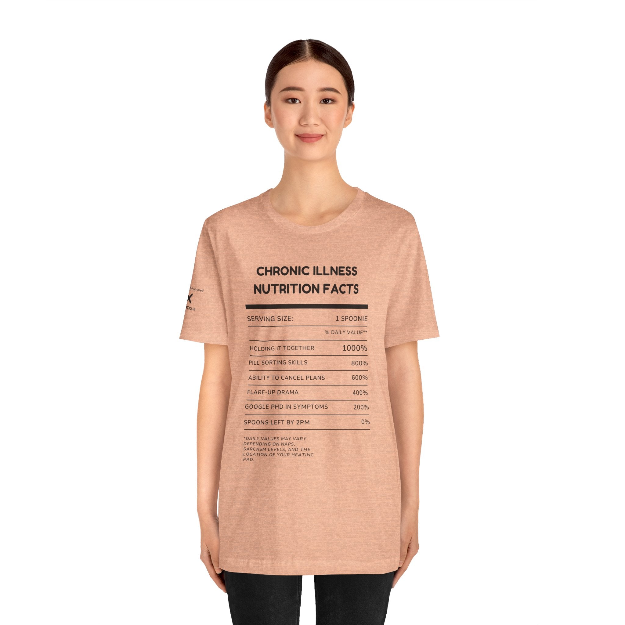 Chronic Illness Nutrition Facts Tee – Spoonie Humor Graphic Shirt | XS–4X in Select Colors