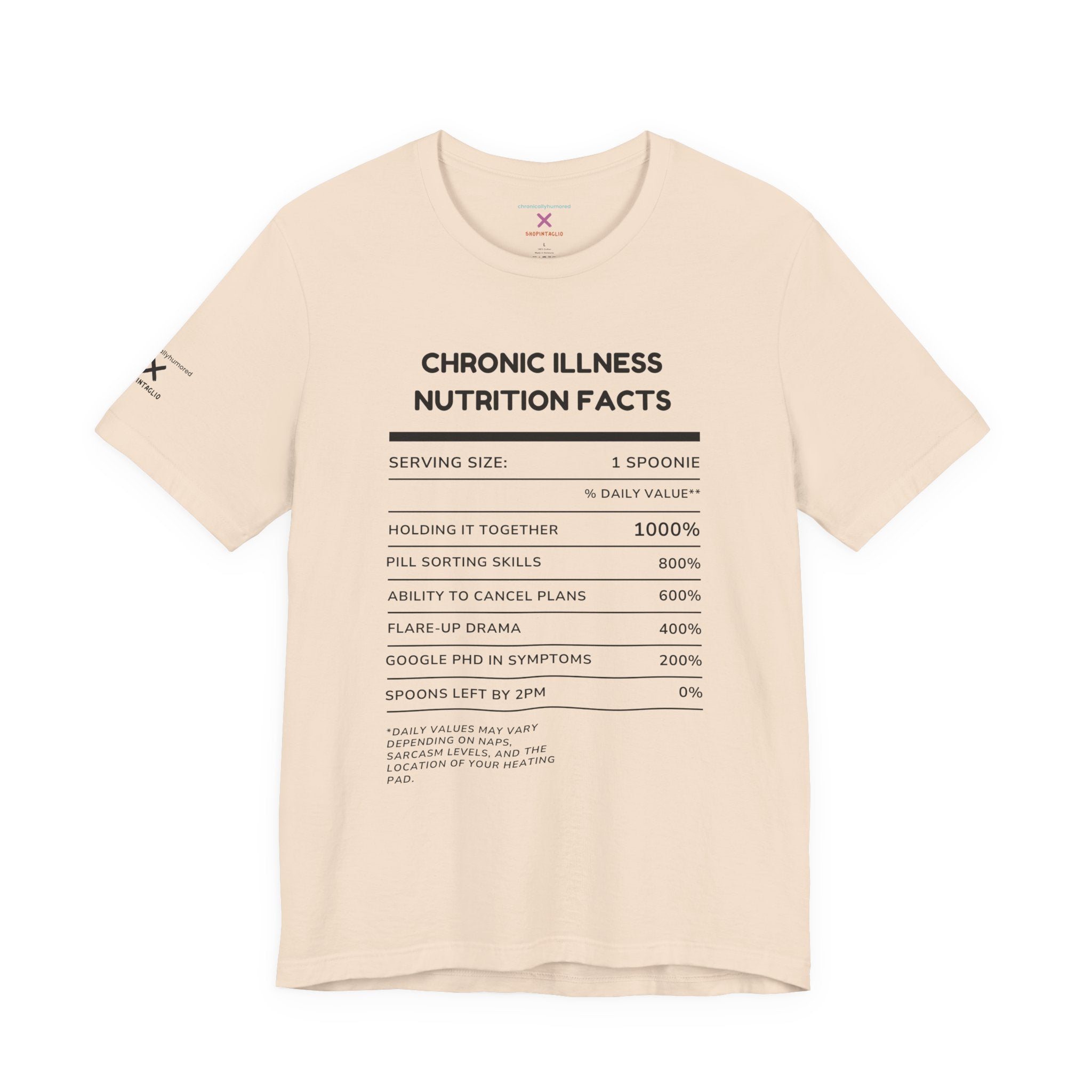 Chronic Illness Nutrition Facts Tee – Spoonie Humor Graphic Shirt | XS–4X in Select Colors