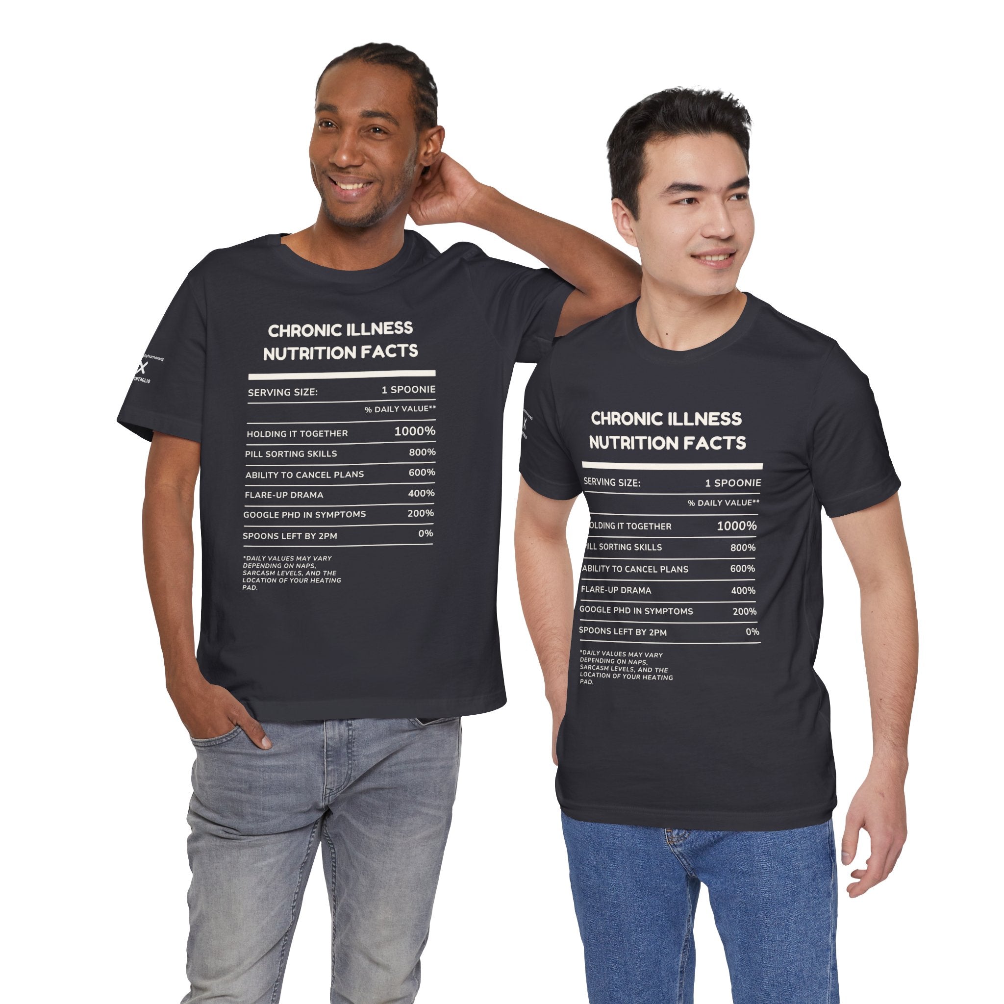 Chronic Illness Nutrition Facts Tee – Spoonie Humor Graphic Shirt | XS–4X in Select Colors