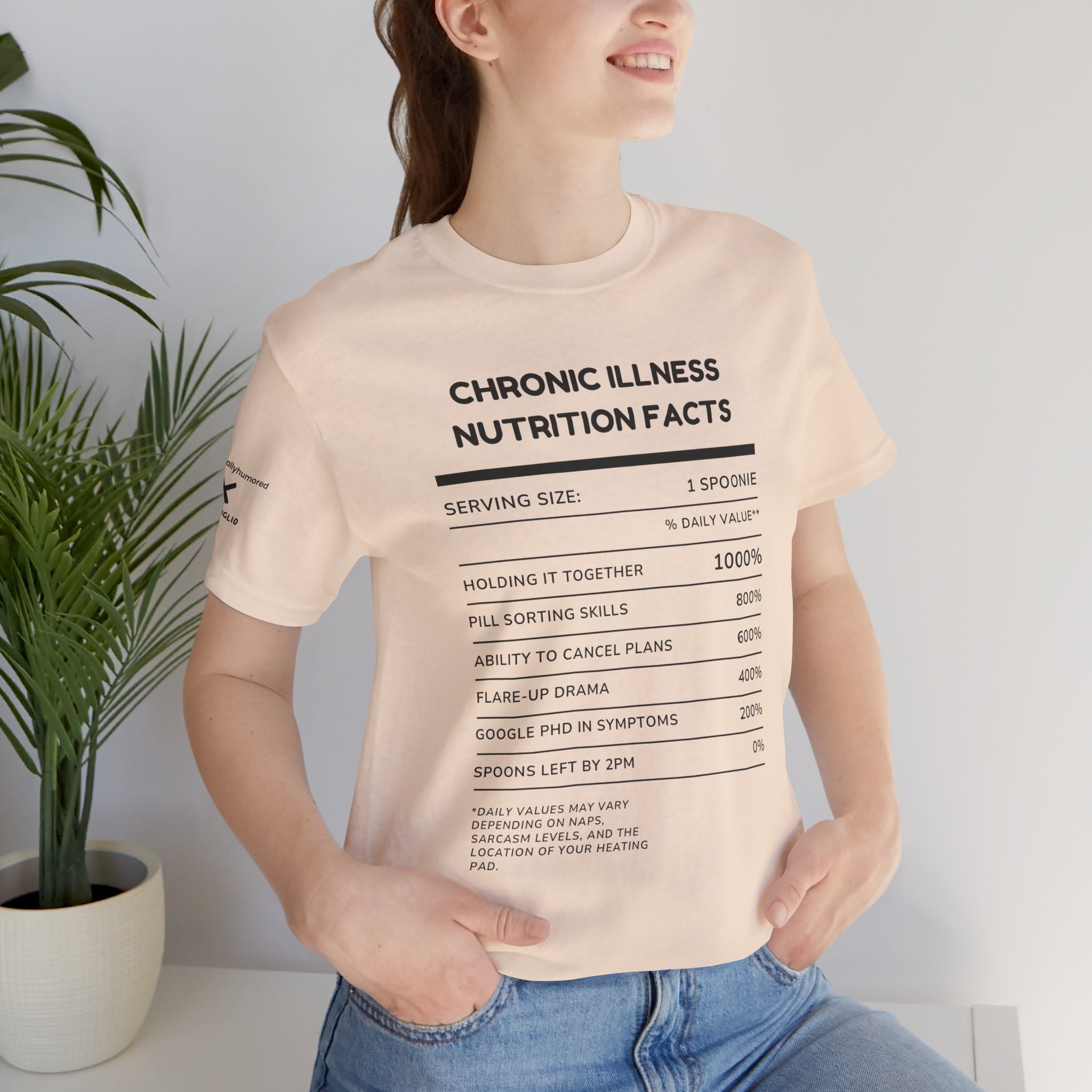 Chronic Illness Nutrition Facts Tee – Spoonie Humor Graphic Shirt | XS–4X in Select Colors