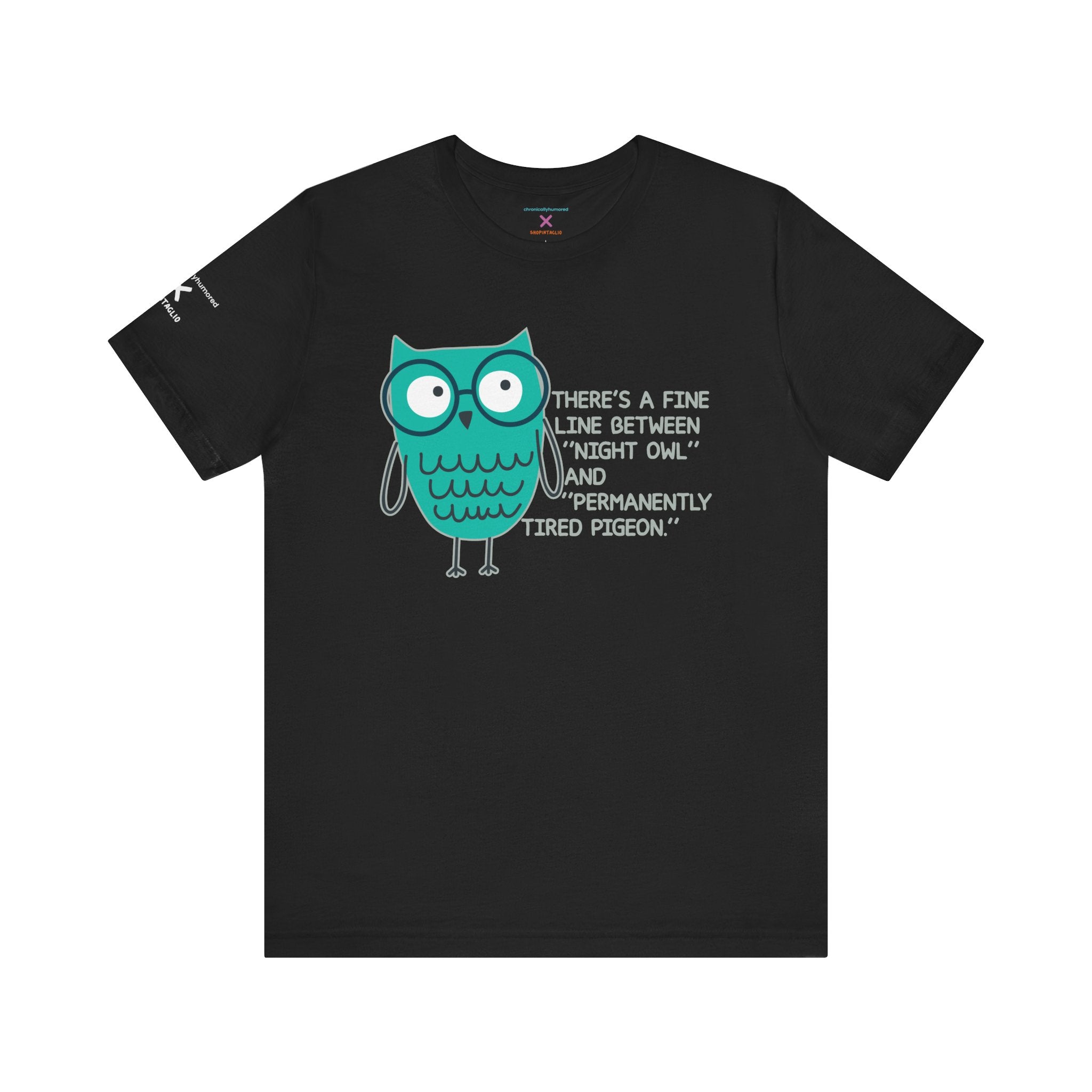 Night Owl vs. Permanently Tired Pigeon Tee – Chronically Humored x Shop Intaglio | Funny Exhaustion & Disability-Inclusive Shirt (Bella Canvas 3001, XS–4X in Select Colors)