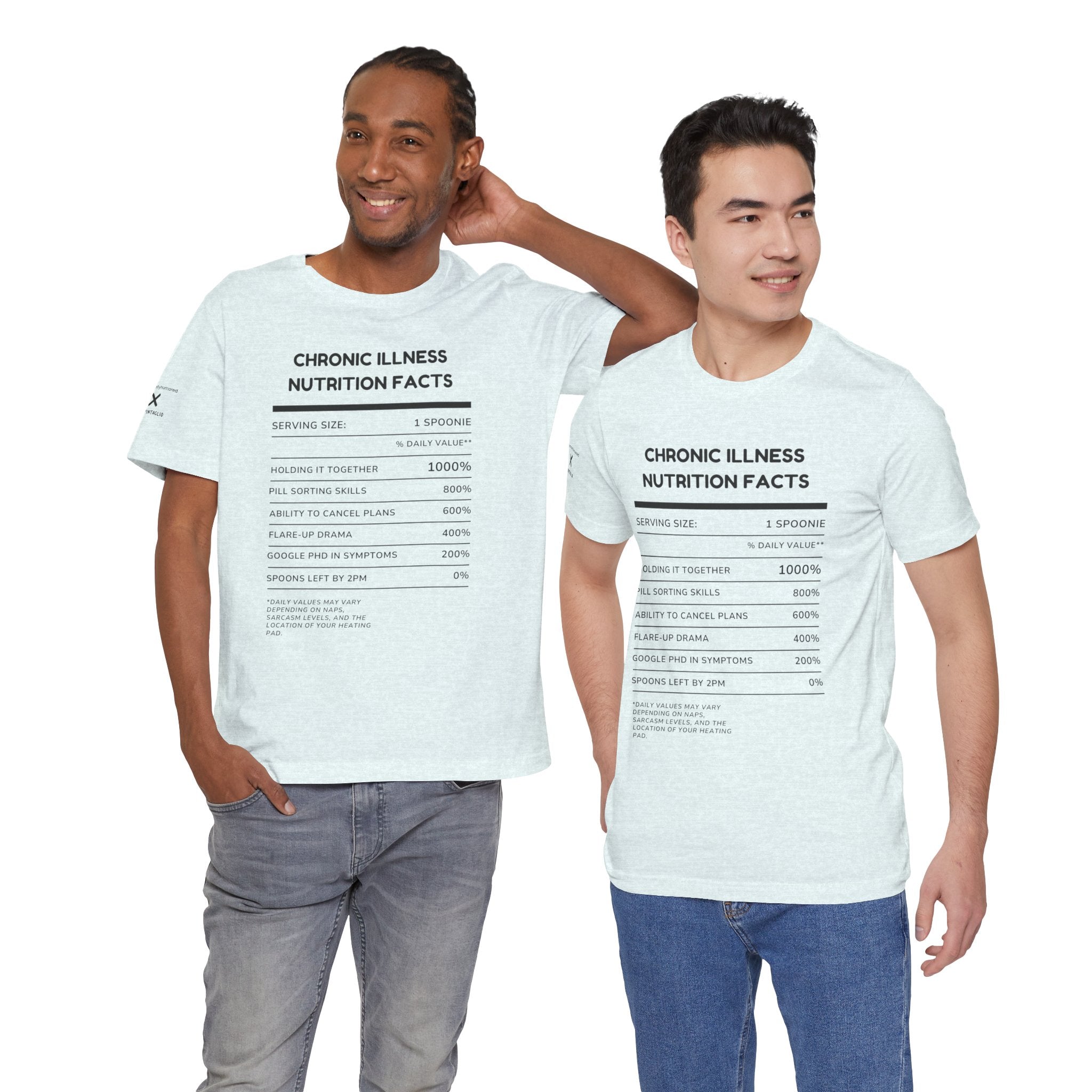 Chronic Illness Nutrition Facts Tee – Spoonie Humor Graphic Shirt | XS–4X in Select Colors