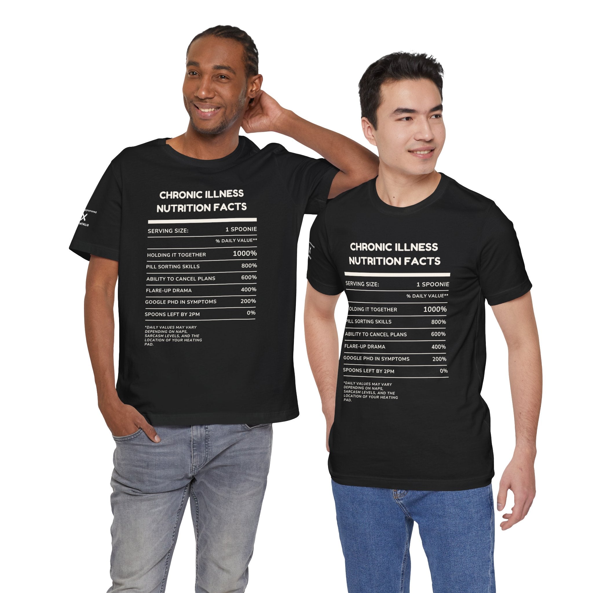 Chronic Illness Nutrition Facts Tee – Spoonie Humor Graphic Shirt | XS–4X in Select Colors
